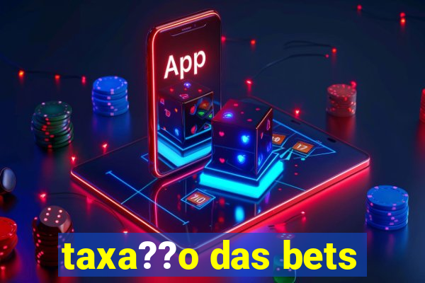 taxa??o das bets