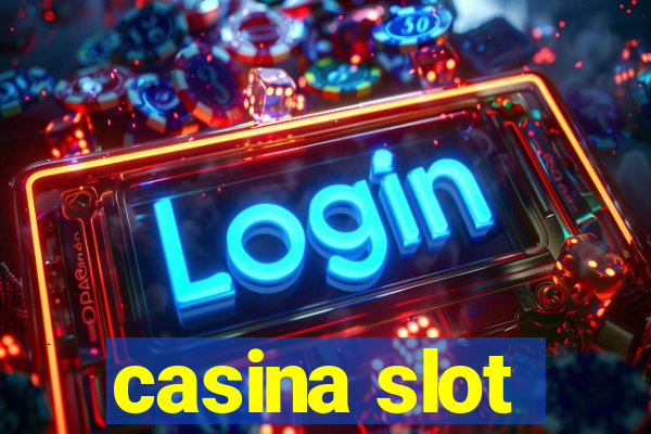 casina slot