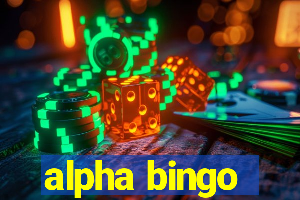 alpha bingo