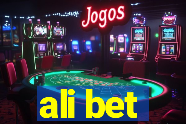 ali bet