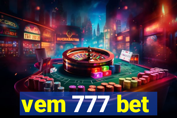 vem 777 bet