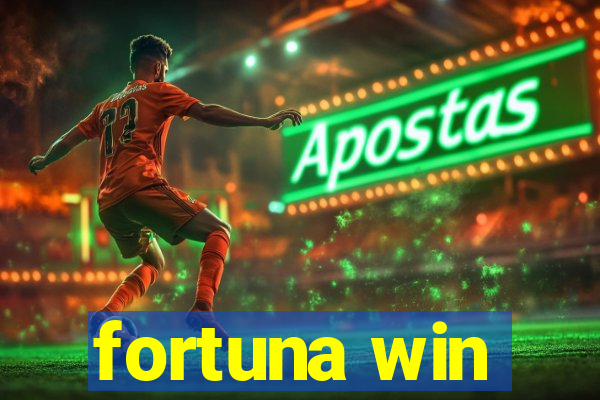 fortuna win