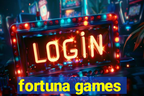 fortuna games