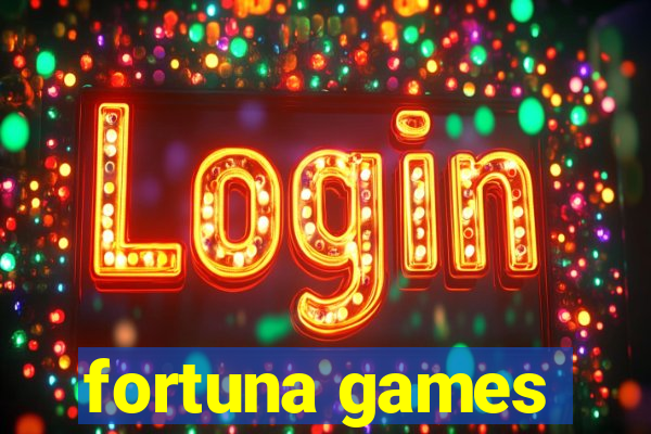 fortuna games