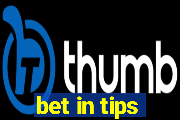 bet in tips