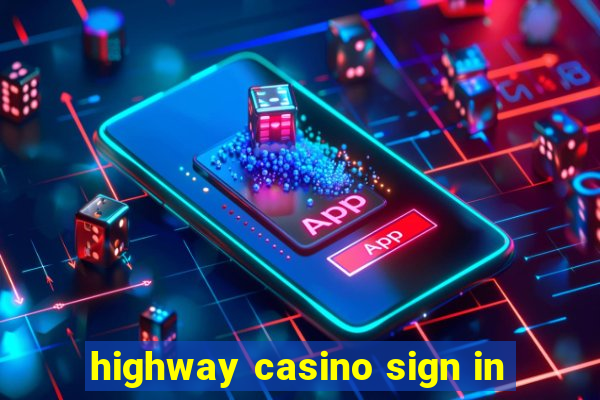 highway casino sign in