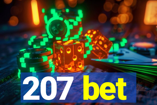 207 bet