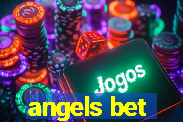 angels bet