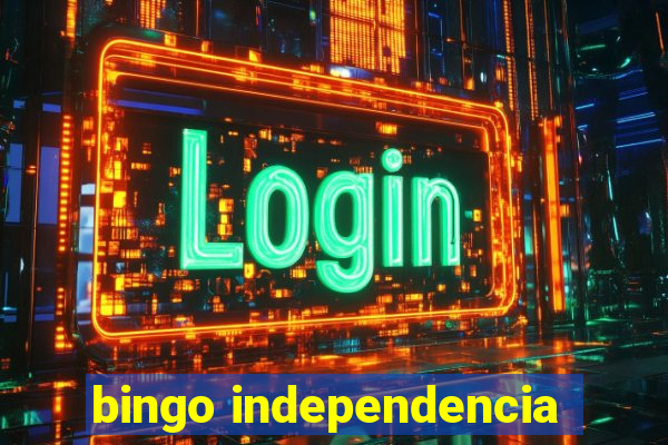 bingo independencia