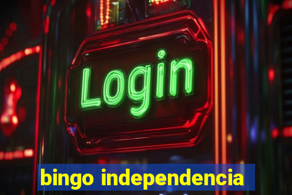 bingo independencia