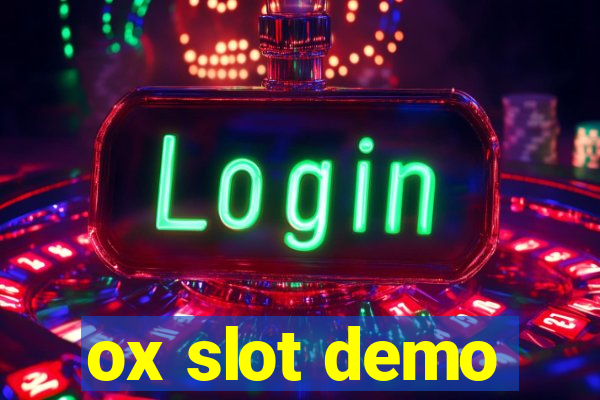 ox slot demo