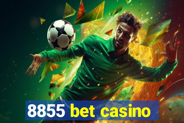 8855 bet casino