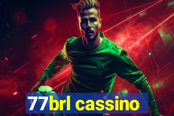 77brl cassino