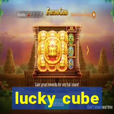 lucky cube