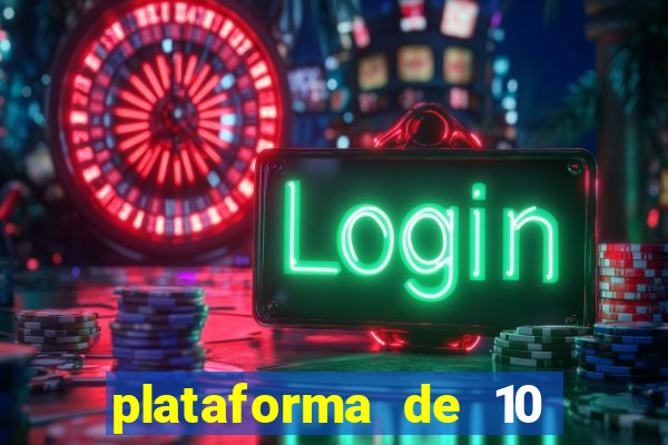 plataforma de 10 reais tigre