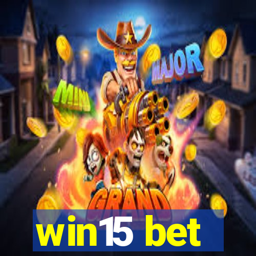 win15 bet