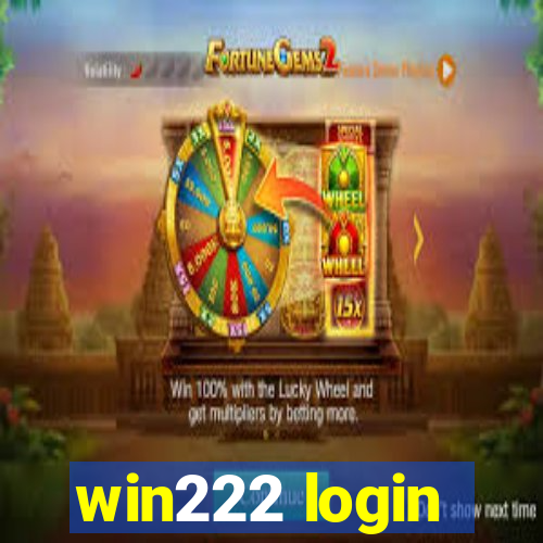 win222 login