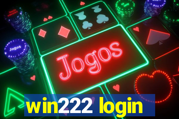 win222 login