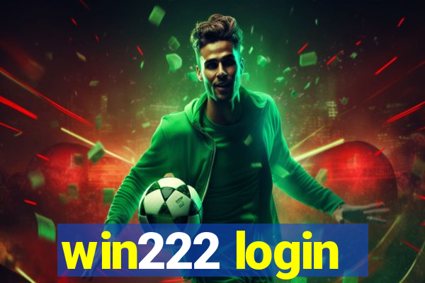 win222 login