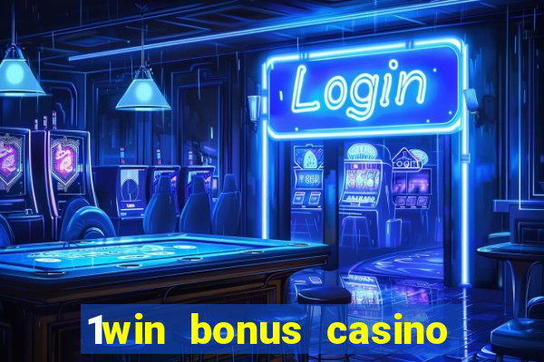 1win bonus casino como funciona