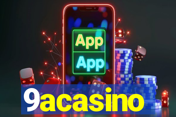 9acasino