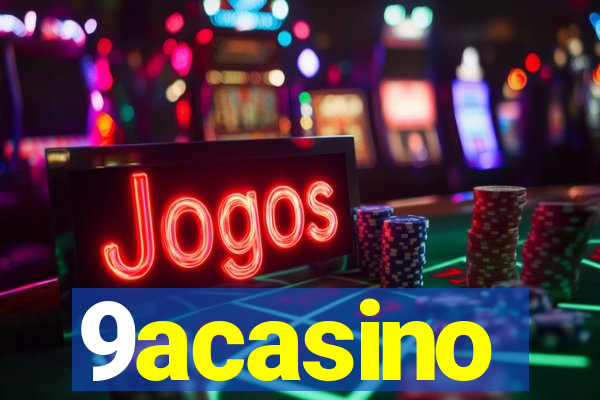 9acasino