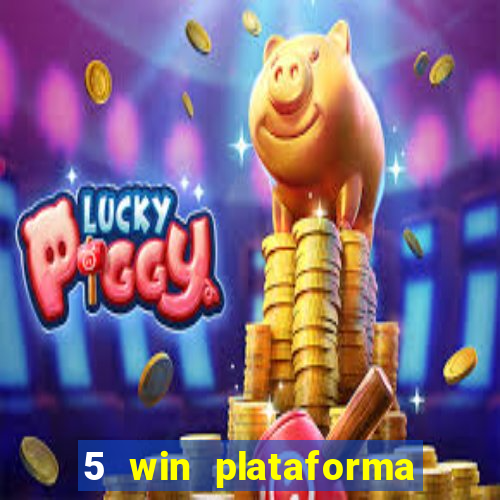 5 win plataforma de jogos