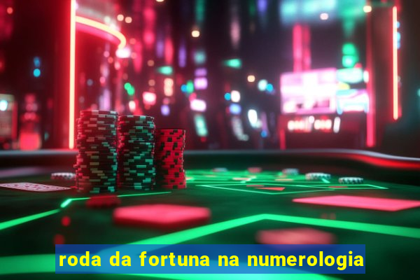 roda da fortuna na numerologia