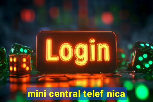 mini central telef nica