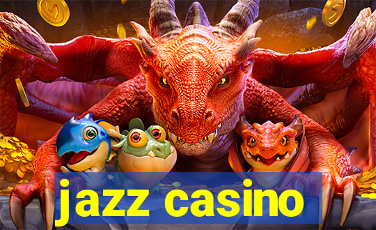 jazz casino