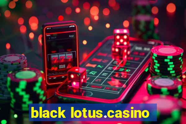 black lotus.casino