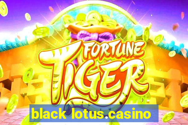 black lotus.casino