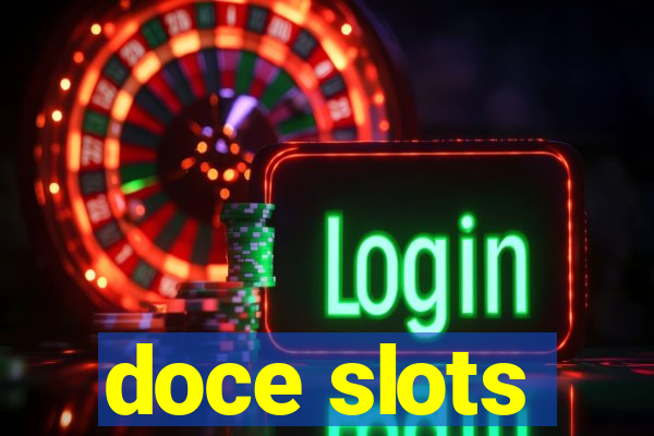 doce slots