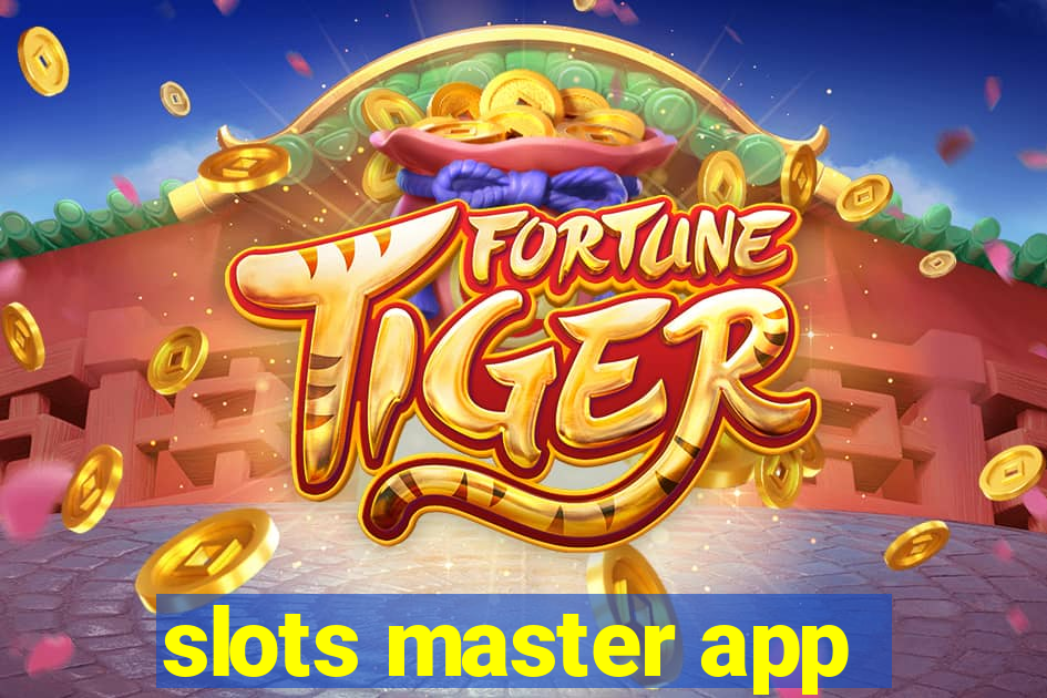 slots master app