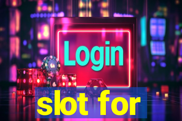 slot for