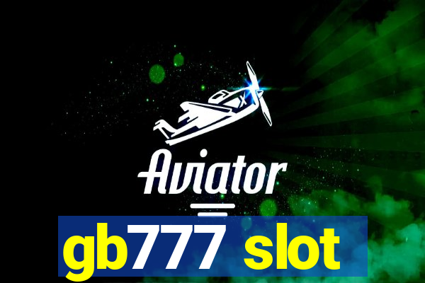 gb777 slot