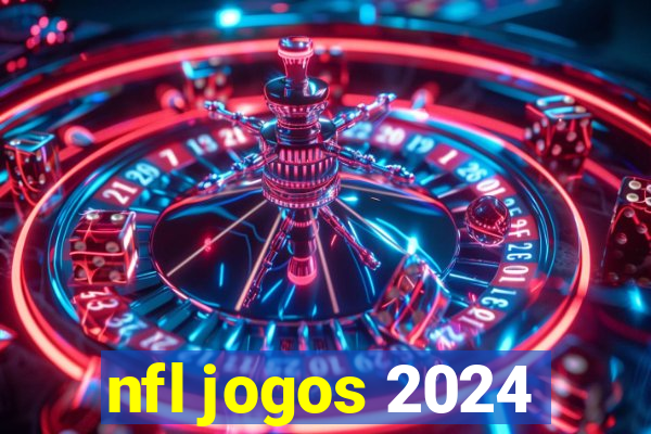 nfl jogos 2024