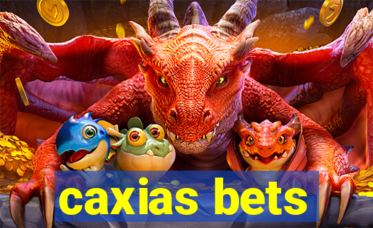 caxias bets