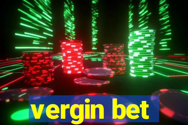 vergin bet