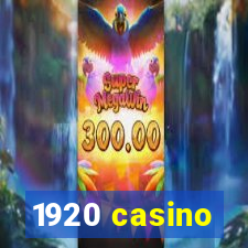 1920 casino