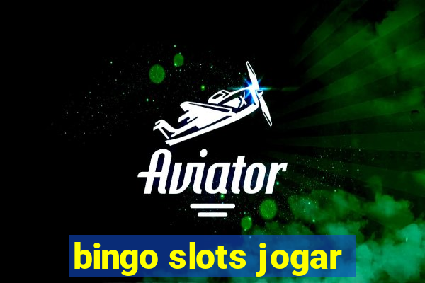 bingo slots jogar