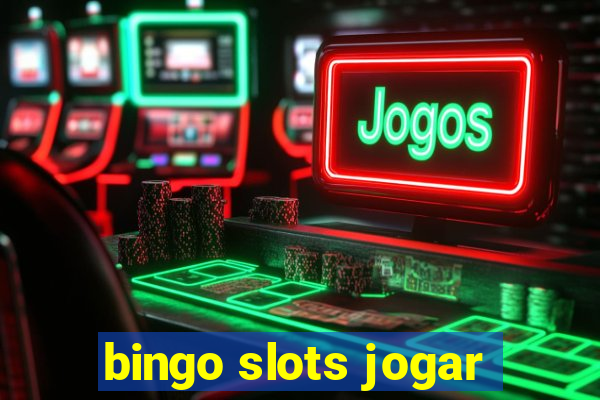 bingo slots jogar