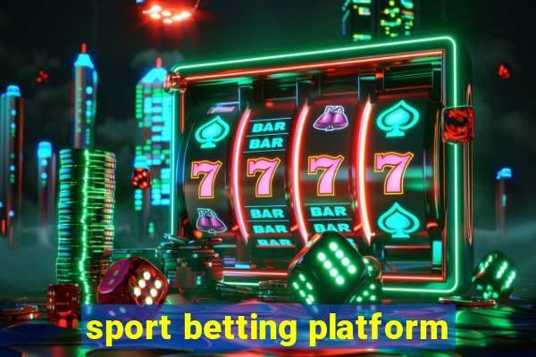 sport betting platform