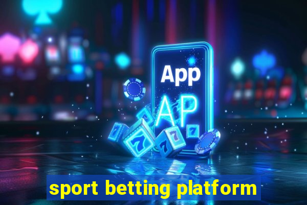 sport betting platform