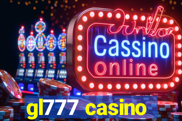 gl777 casino