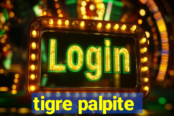 tigre palpite