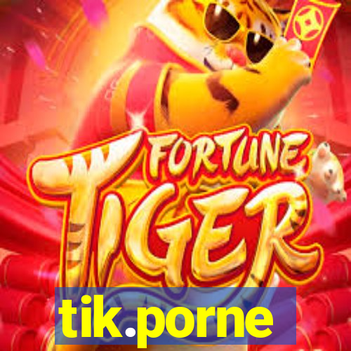 tik.porne