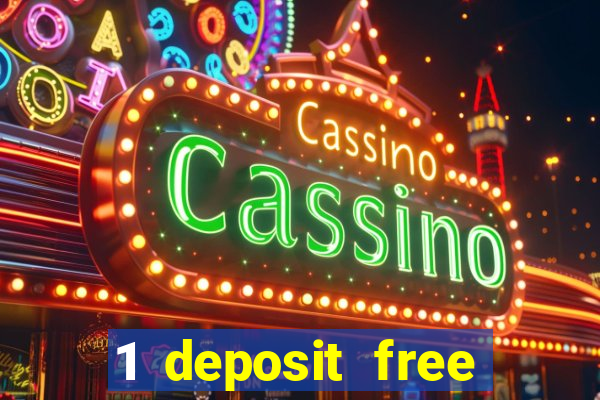 1 deposit free spins casinos