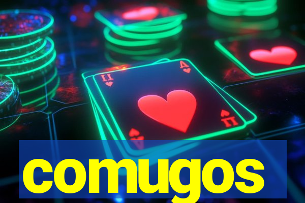 comugos