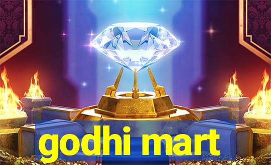 godhi mart